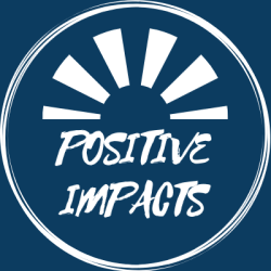 Positive Impacts