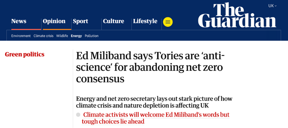 Ed Miliband says Tories are ‘anti-science’ for abandoning net zero consensus - Guardian